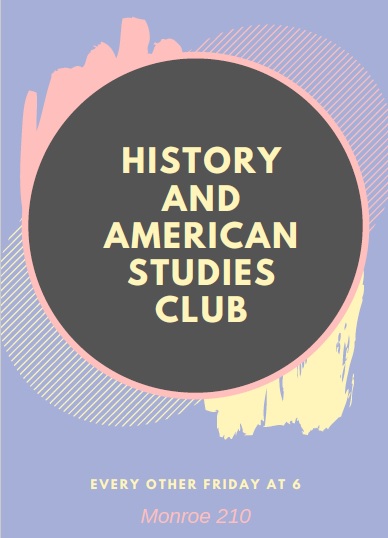 History & American Studies Club Meeting Flyer